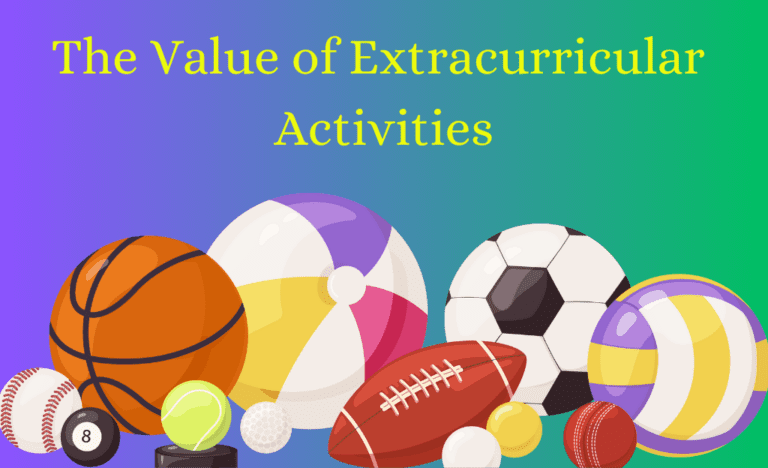 The Value of Extracurricular Activities