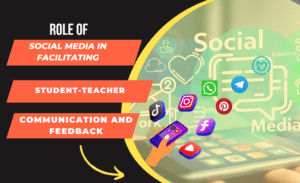 role of social media in facilitating student-teacher communication and feedback