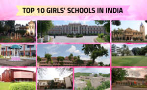 TOP 10 GIRLS' SCHOOLS IN INDIA