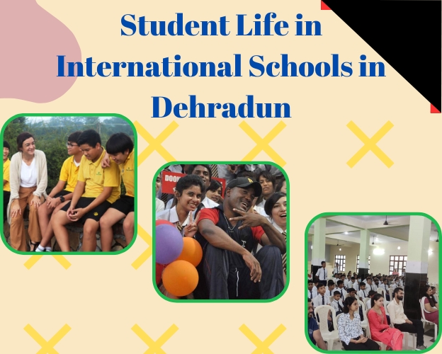 Student Life in International Schools in Dehradun