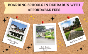 BOARDING SCHOOLS IN DEHRADUN WITH AFFORDABLE FEES