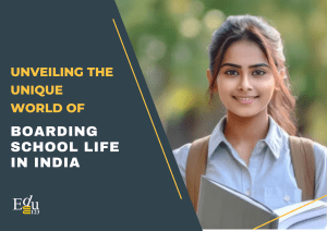Unveiling the Unique World of Boarding School Life in India
