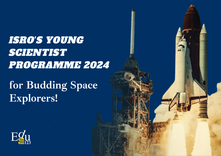 ISRO's Young Scientist Programme 2024 for Budding Space Explorers! 