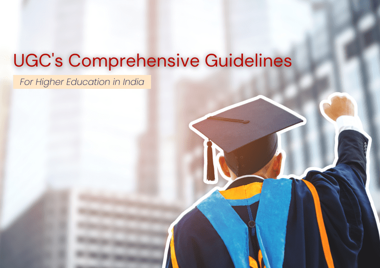 UGC's Comprehensive Guidelines for the Future of Higher Education in India