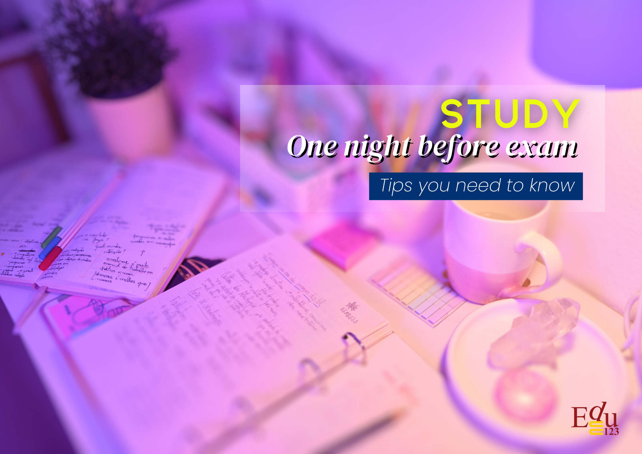 How to study one night before exam ? | Tips you need to know