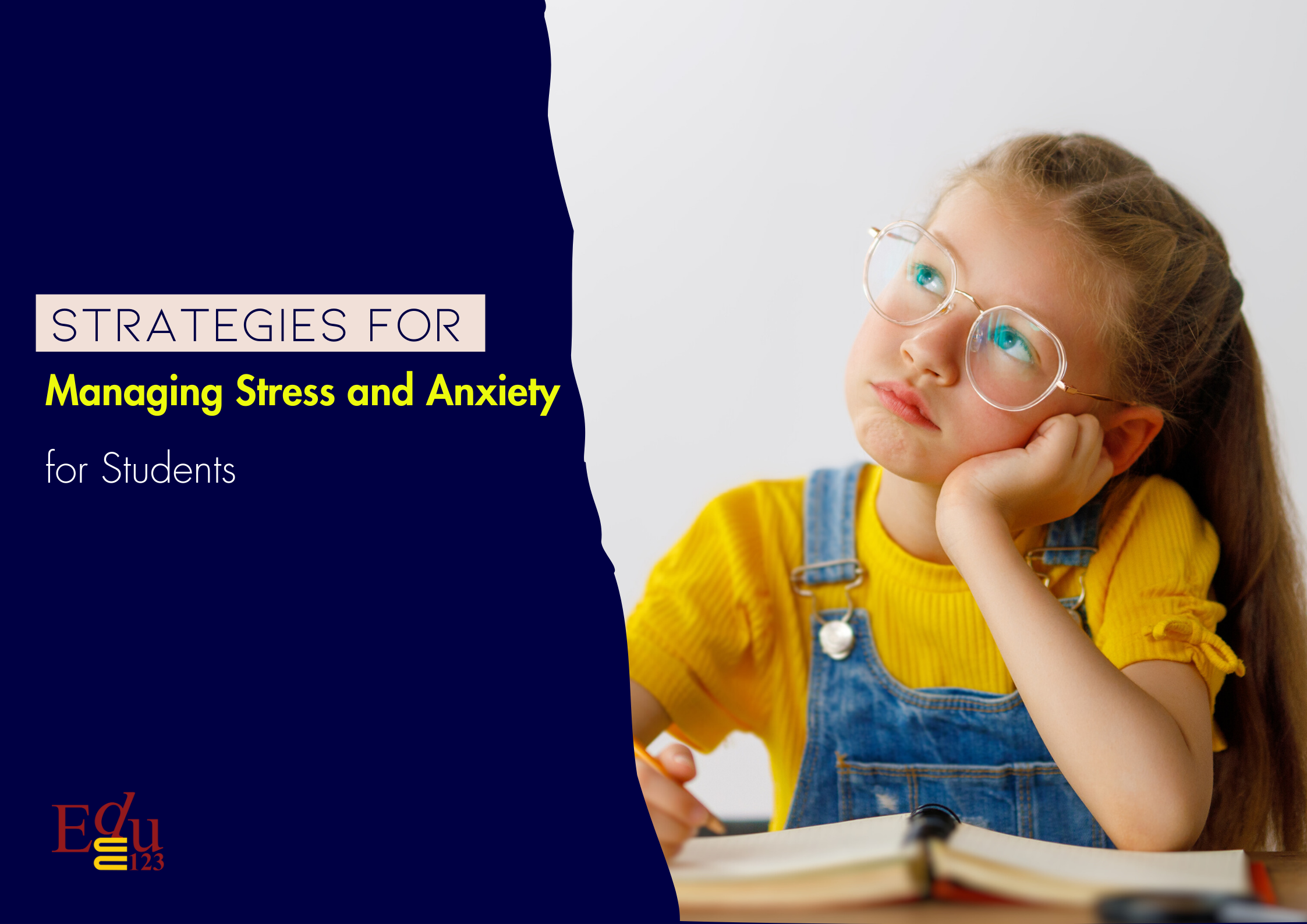 Strategies for Managing Stress and Anxiety for Students