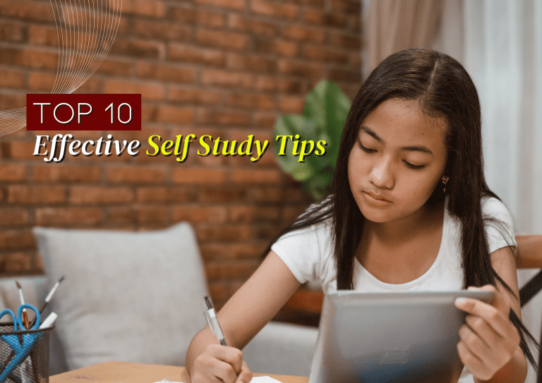 Top 10 Effective Self Study Tips for Academic Success