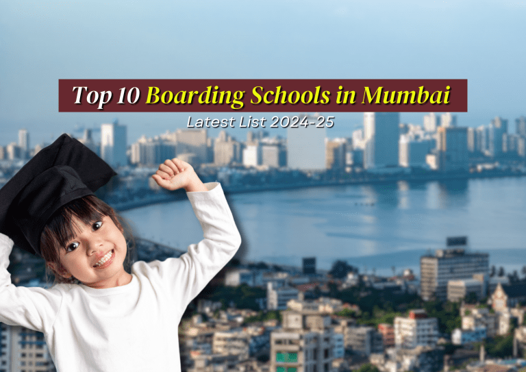 Top 10 Boarding Schools in Mumbai | Latest List 2024-25