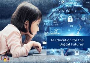 How AI in Education is Preparing for the Digital Future?