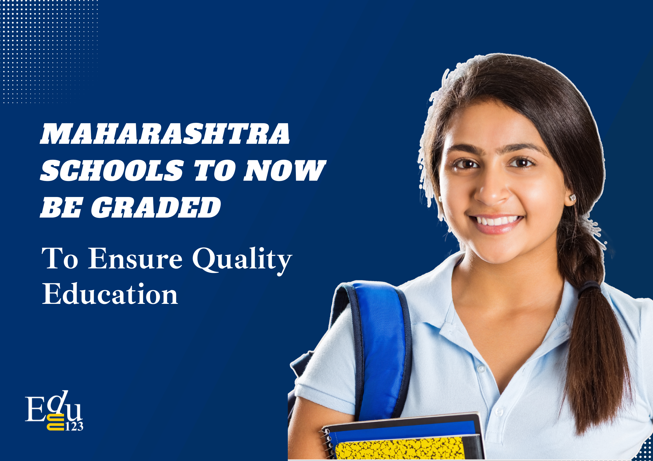 Schools will Be Graded Now to Ensure Quality Education