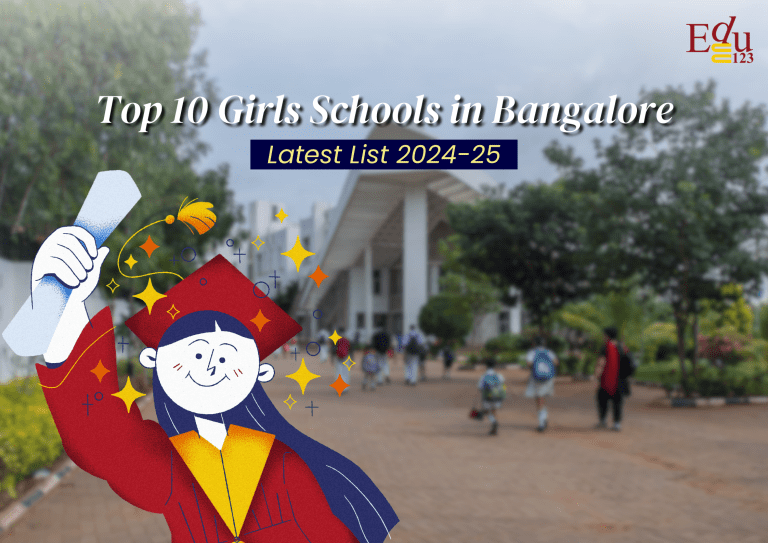 Top 10 Girls Schools in Bangalore | Latest List 2024-25