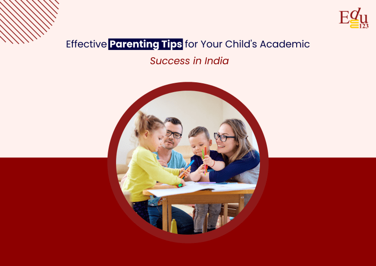 Effective Parenting Tips for Your Child's Academic Success in India