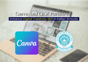 Enhance Digital Creativity Skill : Canva & CBSE Partnered
