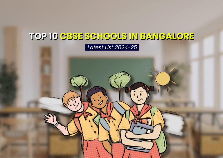 Top 10 CBSE Schools in Bangalore | Latest List 2024-25