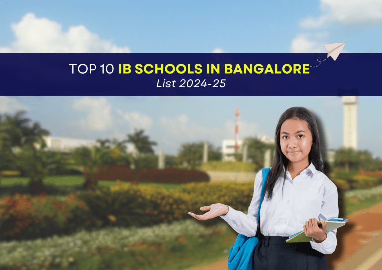 Top 10 IB Schools in Bangalore | List 2024-25