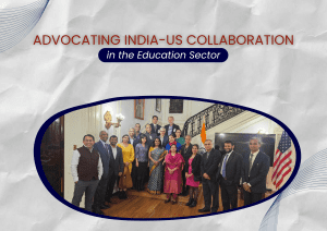 Advocating India-US Collaboration in the Education Sector