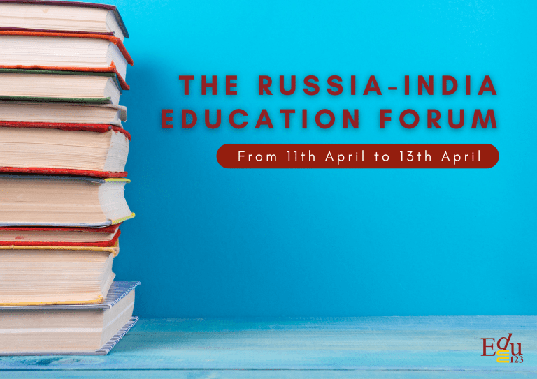 The Russia-India Education Forum | From 11th April to 13th April
