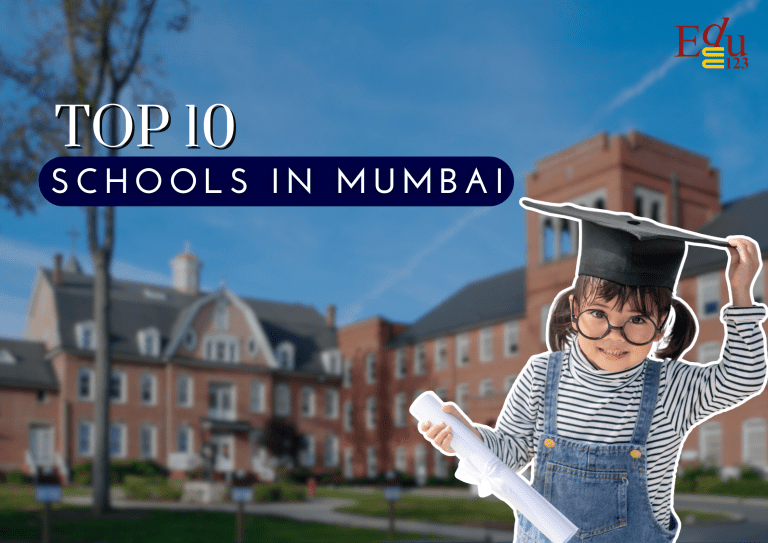 Top 10 Schools In Mumbai | Latest List 2024-25