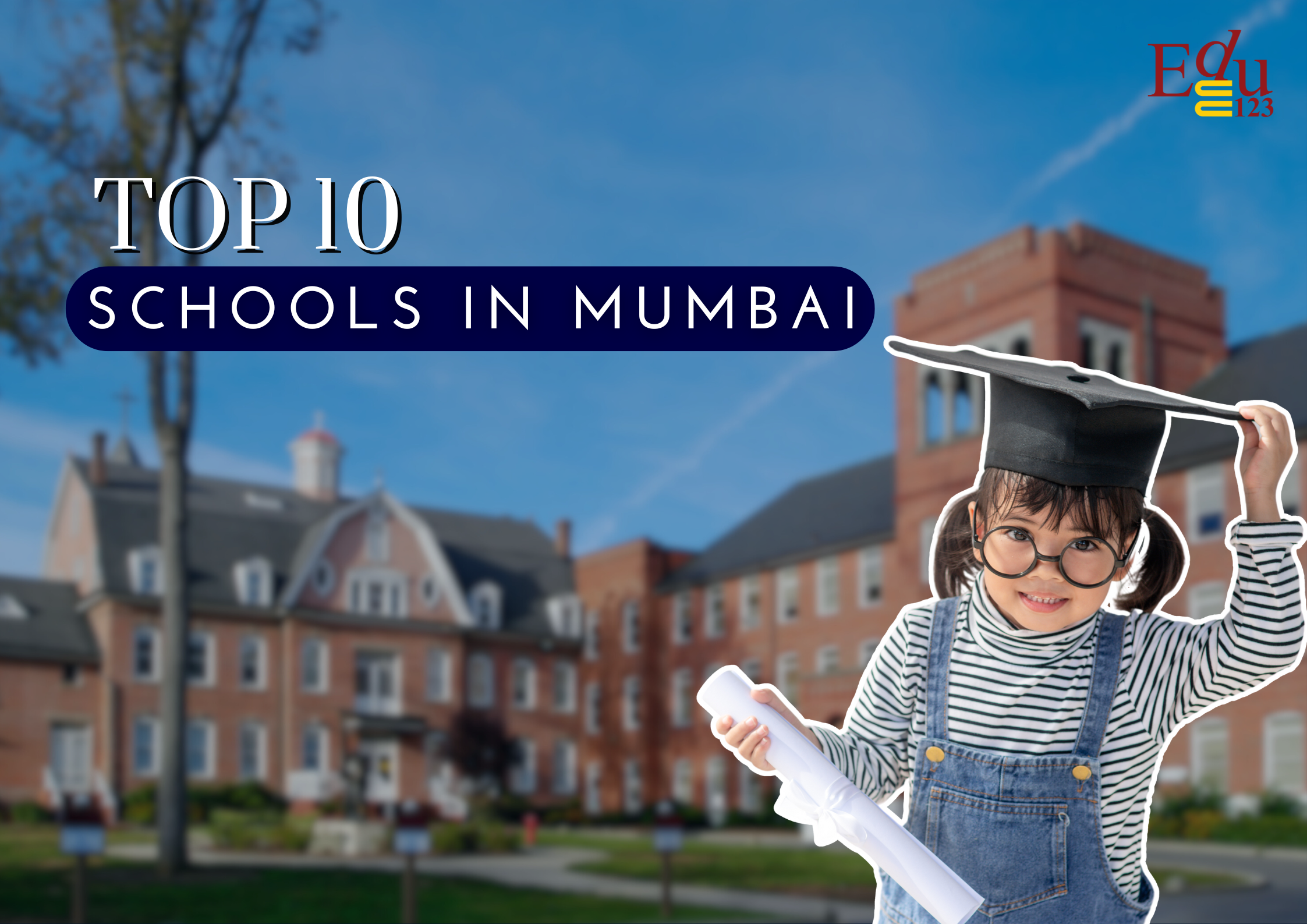 Top 10 Schools In Mumbai | Latest List 2024-25