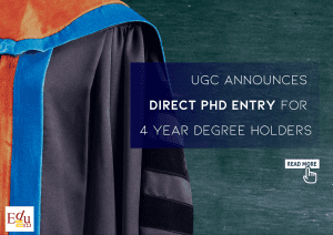 UGC Announces Direct PhD Entry for 4 year Degree Holders