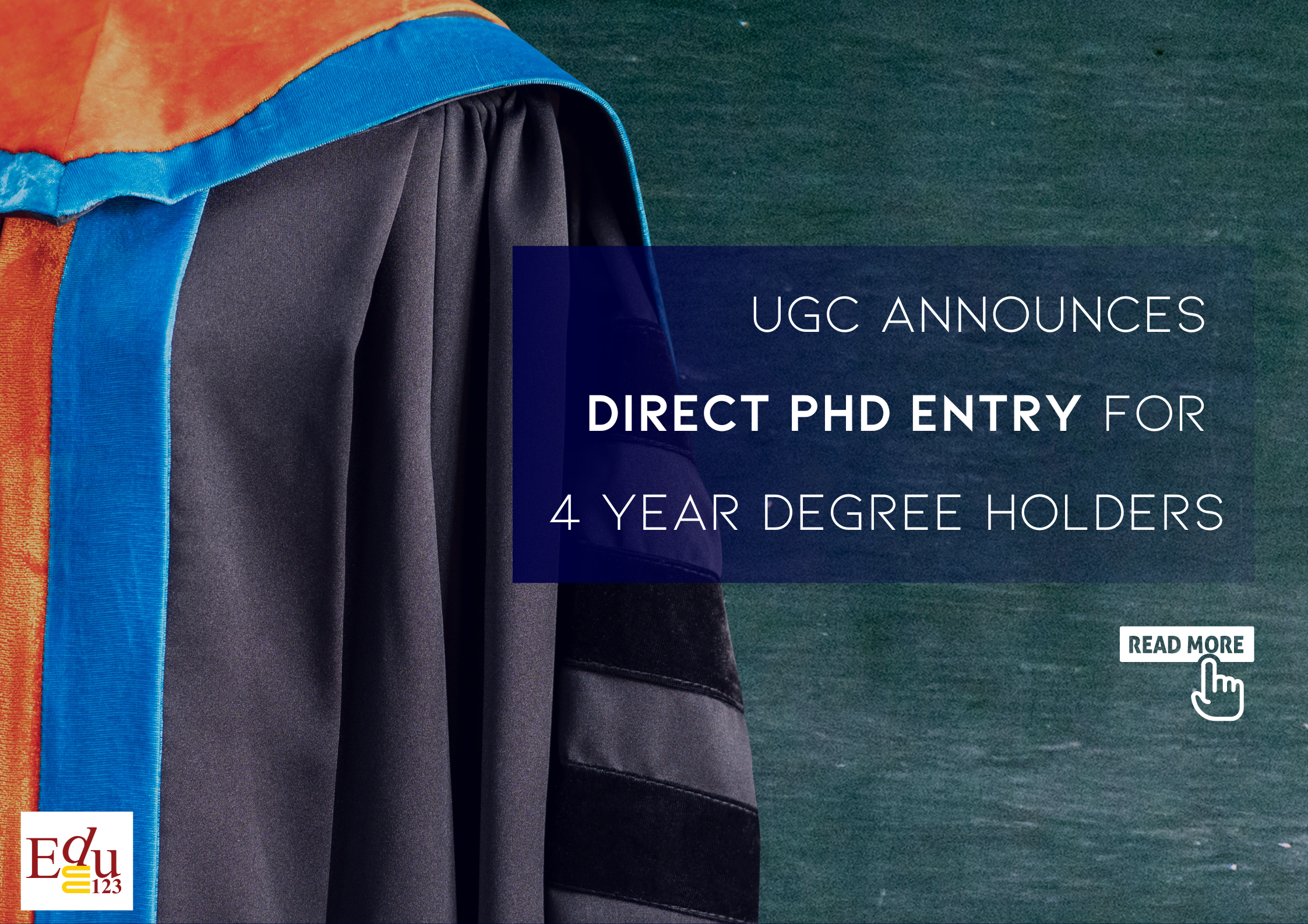 UGC Announces Direct PhD Entry for 4 year Degree Holders