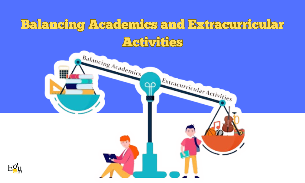 Balancing Academics and Extracurricular Activities