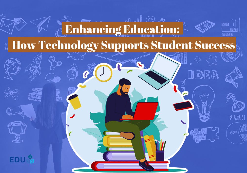 The Benefits of Technology in Education for Today’s Students
