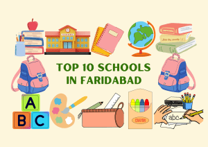 Top 10 Schools in Faridabad