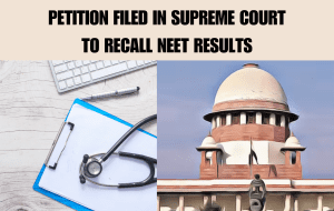 petition-filed-in-supreme-court-to-recall-NEET
