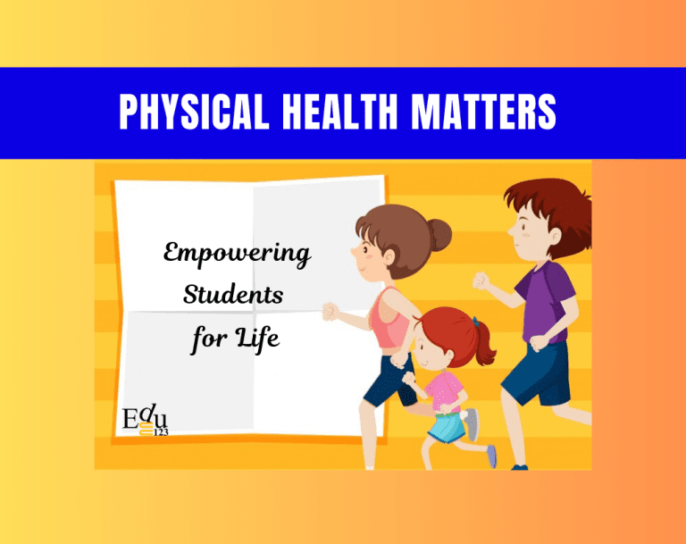 Physical Health Matters: Empowering Students for Life