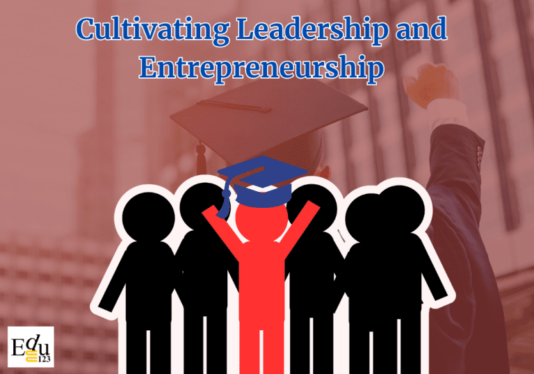 The importance of leadership and Entrepreneurship skills in students