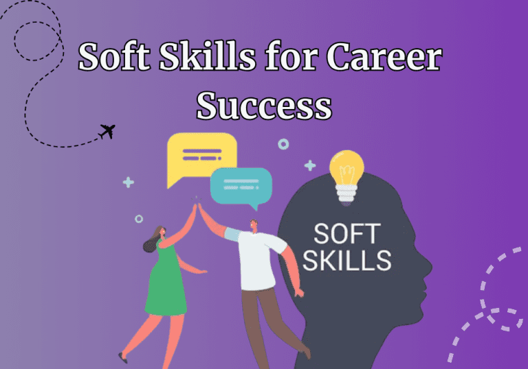 Developing Soft Skills for Career Success