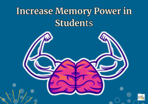 Increase Memory Power in Students: Simple Tips for Boosting Brainpower