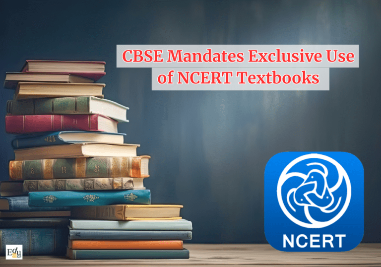 CBSE Mandates Exclusive Use of NCERT Textbooks: A Game-Changer for Schools and Parents