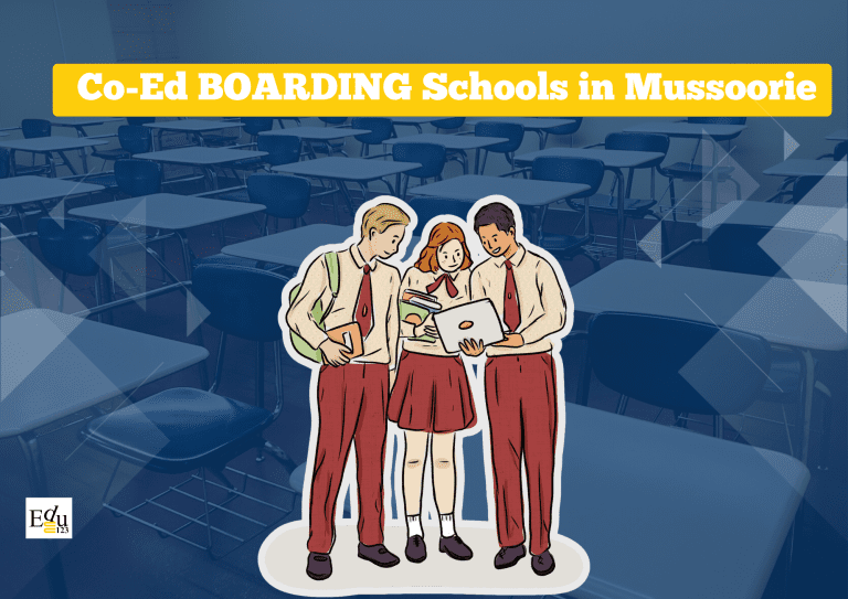 Top 5 Co-Ed BOARDING Schools in Mussoorie