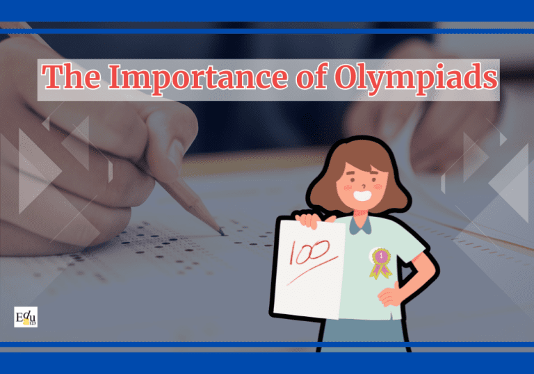 The Importance of Olympiads: Top Benefits for Young Learners