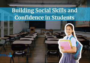 Building Social Skills and Confidence in Students: Co-ed Schools in India:
