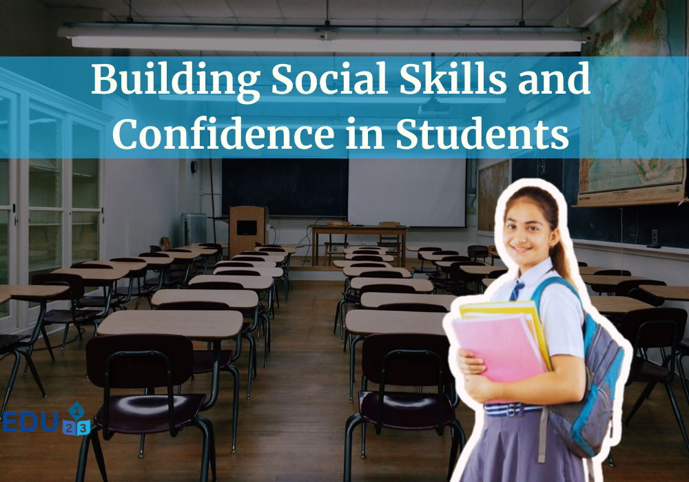 Building Social Skills and Confidence in Students: Co-ed Schools in India: