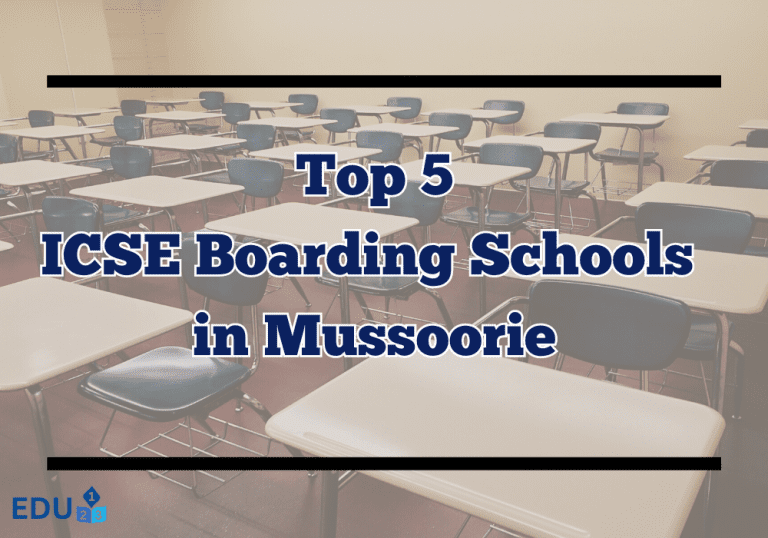  Top 5 ICSE Boarding Schools in Mussoorie || 2025-2026