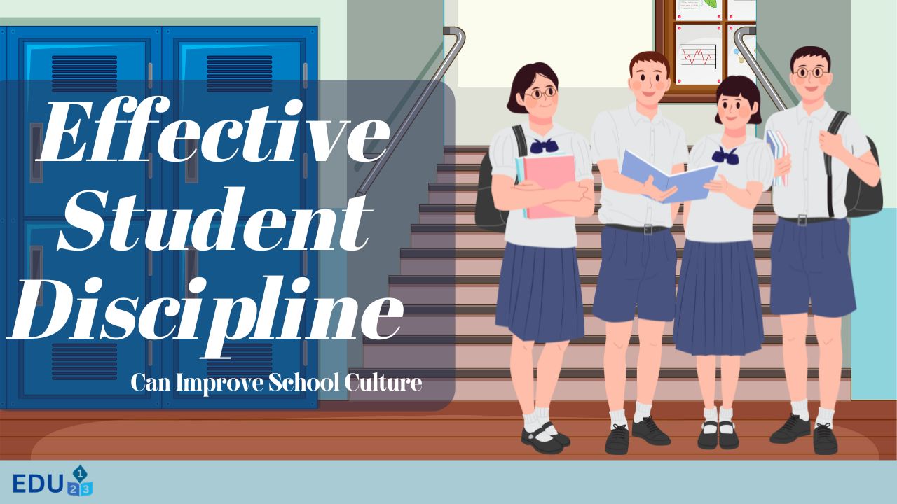 How effective student discipline can improve school culture