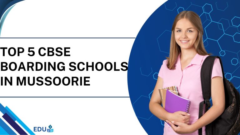 Top CBSE BOARDING Schools in Mussoorie|| 2024-2025