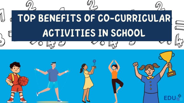 Top Benefits of Co-curricular Activities in School for Students