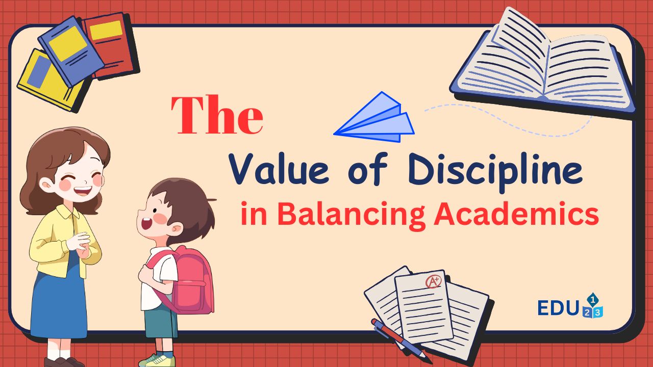 The Value of Discipline in Balancing Academics