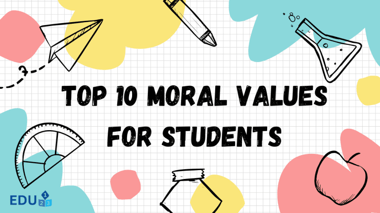 Top 10 Moral Values for Students: Building a Strong Character