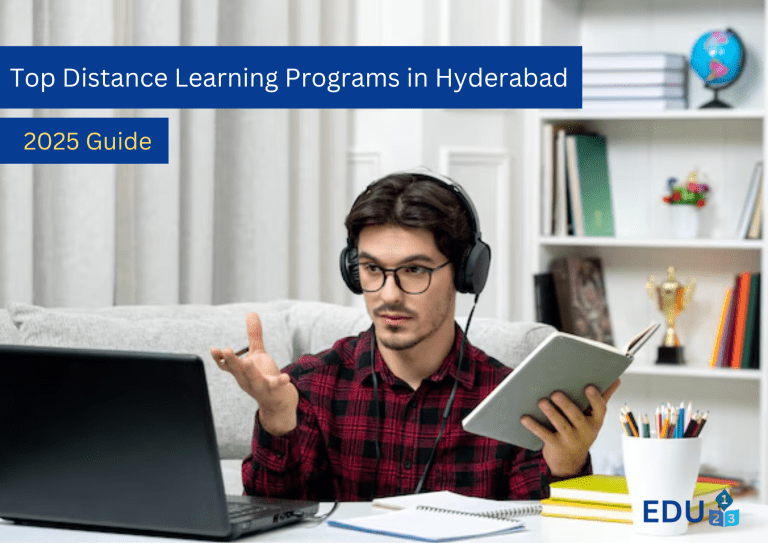 Top Distance Learning Programs in Hyderabad: A 2025 Guide