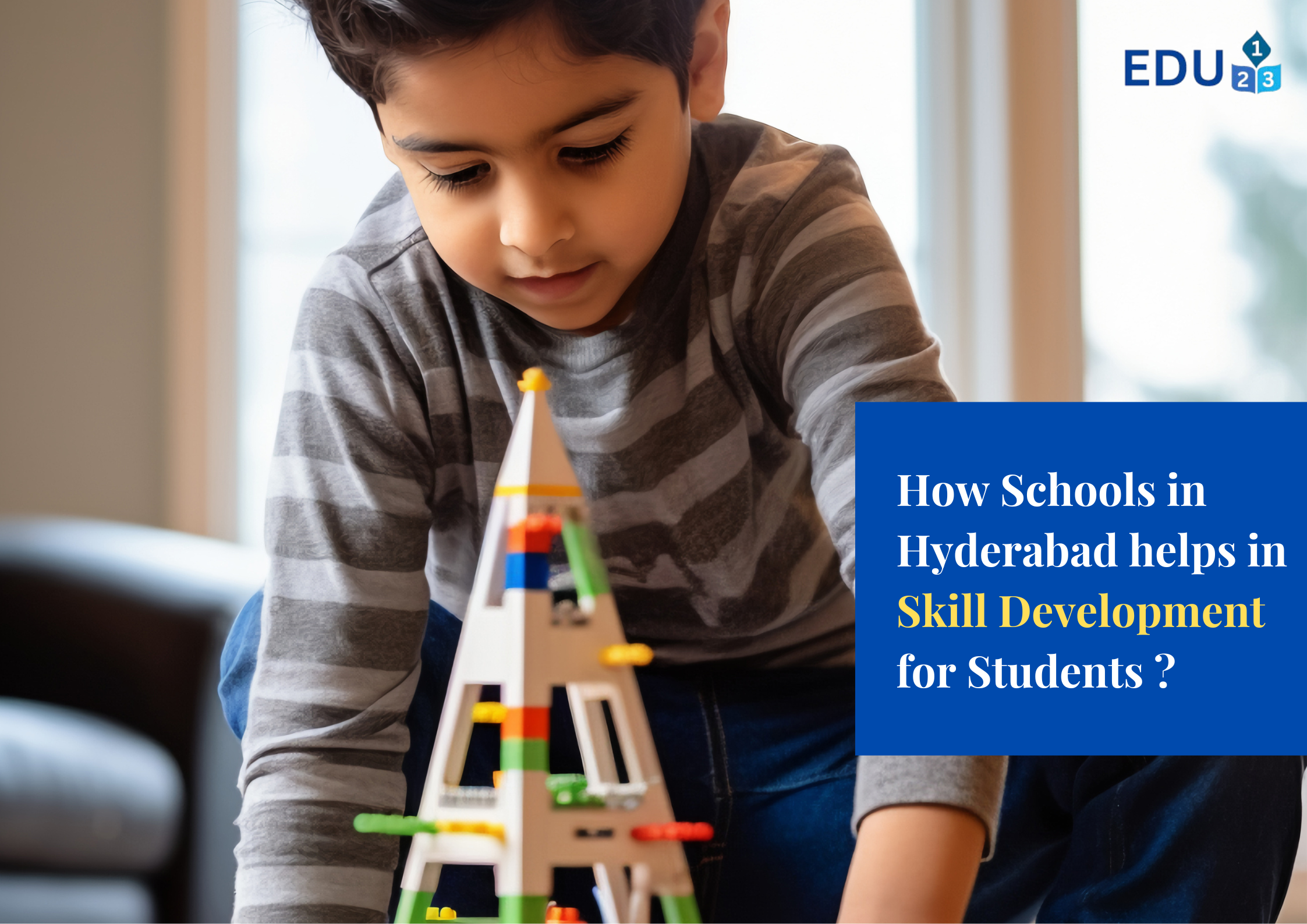 How Schools in Hyderabad Help in Skill Development for Students