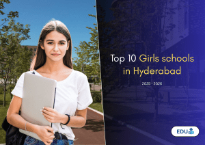 Top 10 Girls schools in Hyderabad
