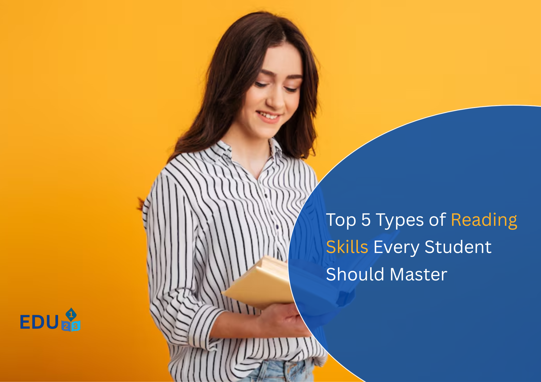 "Top 5 Types of Reading Skills Every Student Should Master"