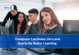 Computer Lab Rules: Do's and Don'ts for Better Learning