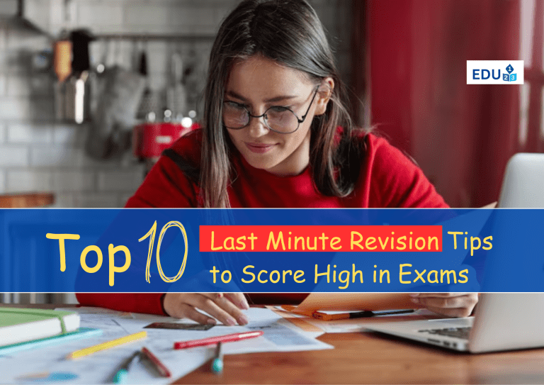 Top 10 Last Minute Revision Tips to Score High in Exams